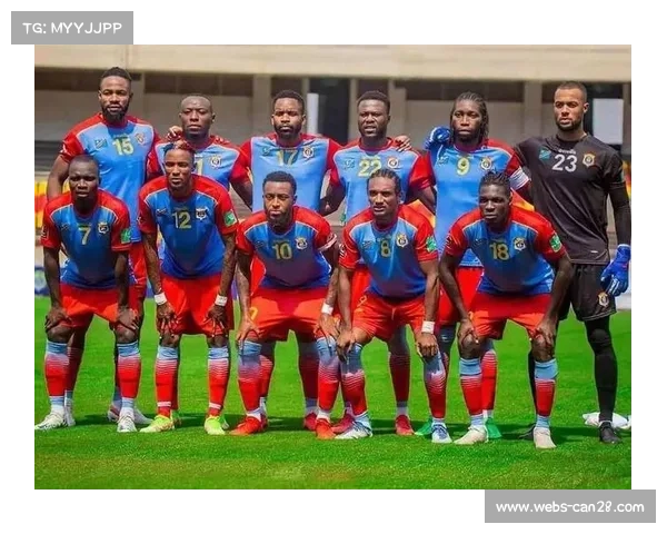 民主刚果补时绝杀喀麦隆,姆本巴头球制胜 民主刚果补时绝杀喀麦隆,姆本巴头球制胜